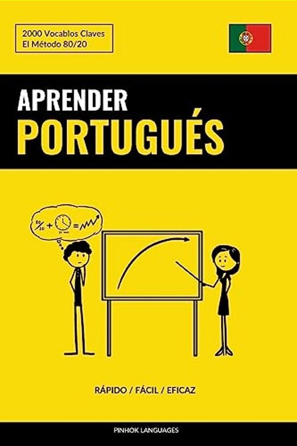 Aprender Portugués - Rápido/Fácil/eficaz: 2000 Vocablos Claves-..