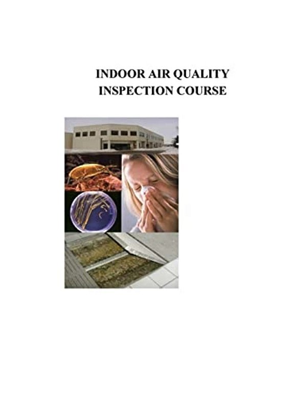 Indoor Air Quality Inspection Course-..