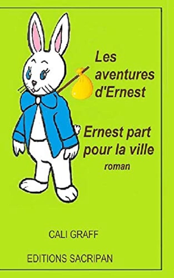 Les Aventures D'Ernest: Ernest Part Pour La Ville-..