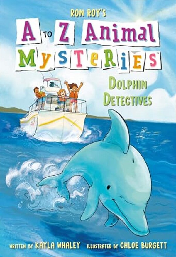 A To Z Animal Mysteries #4: Dolphin Detectives-..