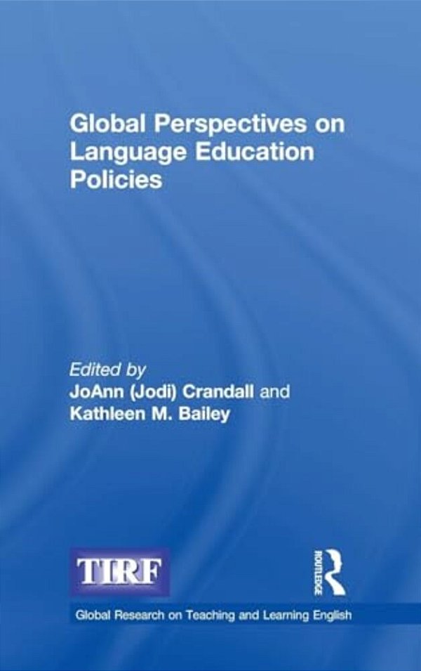 Global Perspectives On Language Education Policies-..