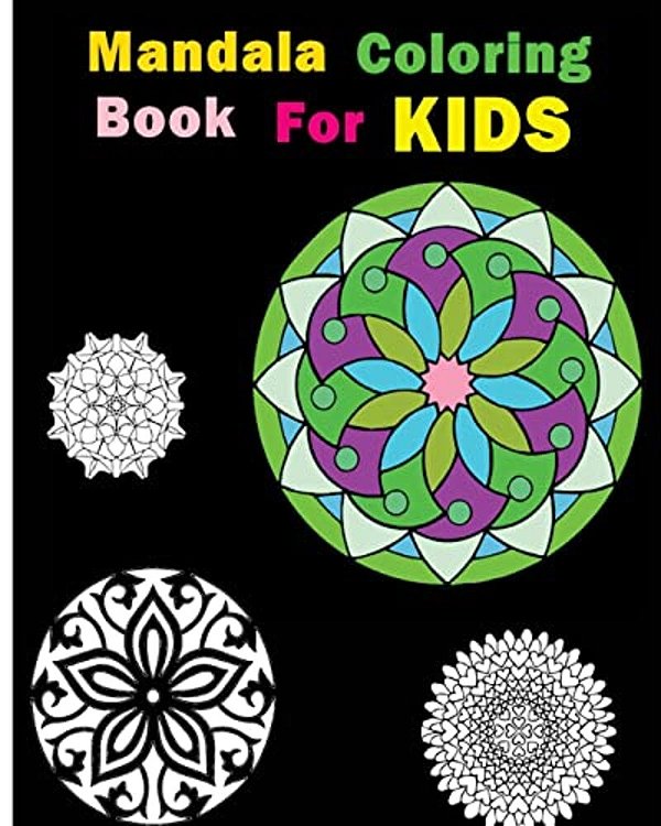 Mandala Coloring Book For Kids: Stress Relieving Patterns-..