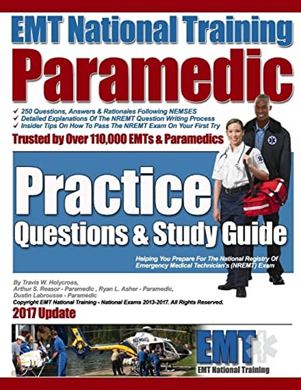 Emt National Training Paramedic Practice Questions & Study Guide-..
