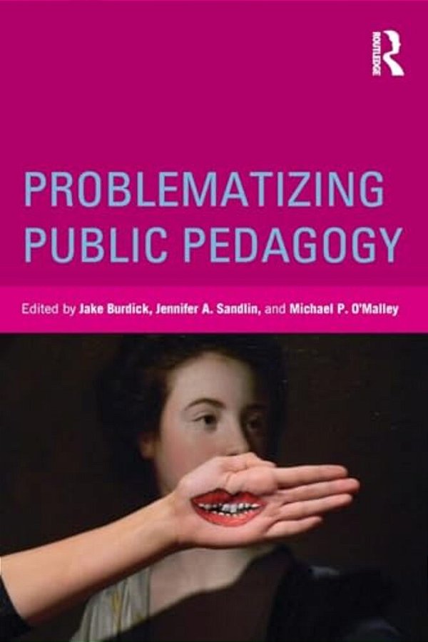 Problematizing Public Pedagogy-..