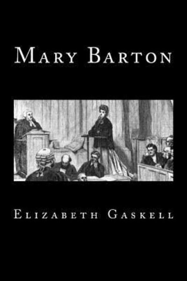 Mary Barton (Timeless Classics)-..