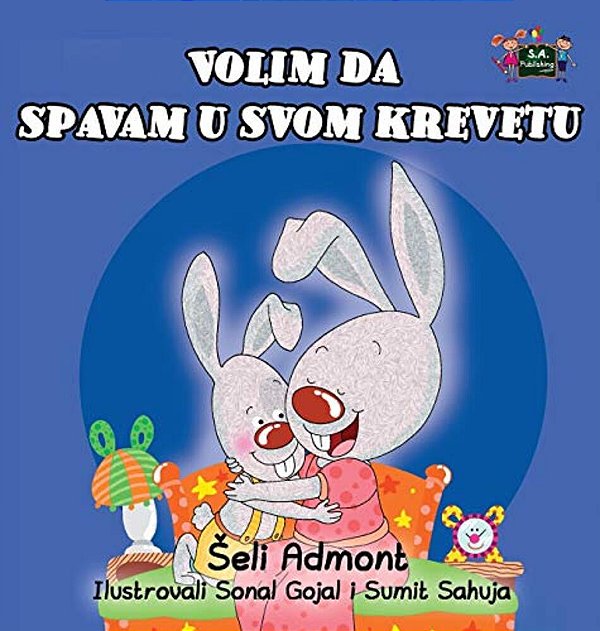 I Love To Sleep In My Own Bed: Serbian Edition-..