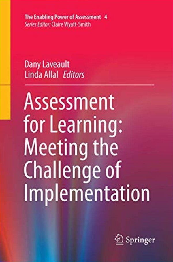 Assessment For Learning: Meeting The Challenge Of Implementation-..