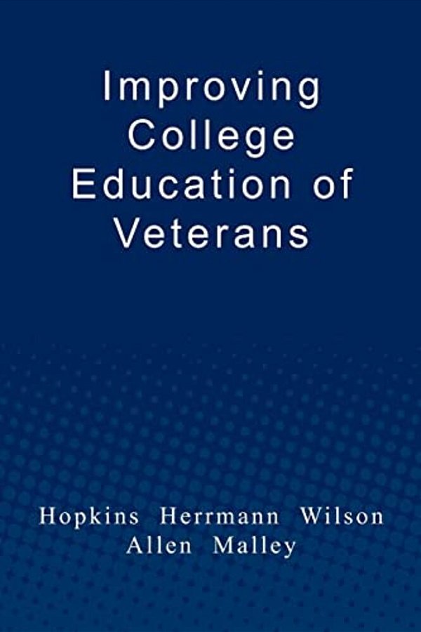 Improving College Education Of Veterans-..