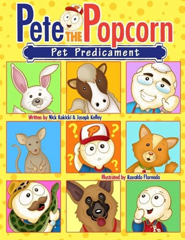 Pete The Popcorn: Pet Predicament-..