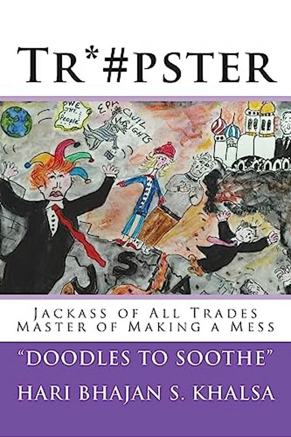 Tr*#pster: Jackass Of All Trades Master Of Making A Mess-..