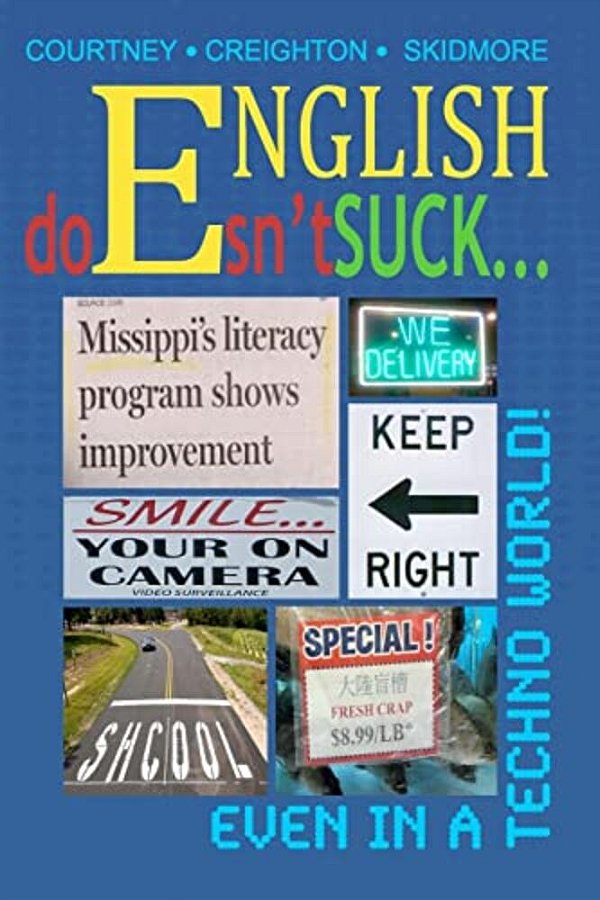 English Doesn't Suck Even In A Techno World-..