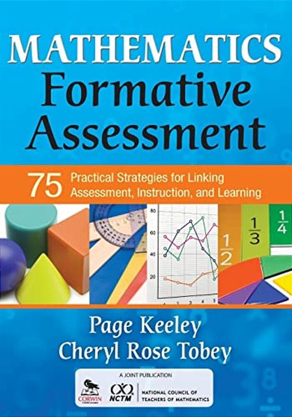 Mathematics Formative Assessment, Volume 1: 75 Practical Strategies For Linking Assessment, Instruction, And Learning-..