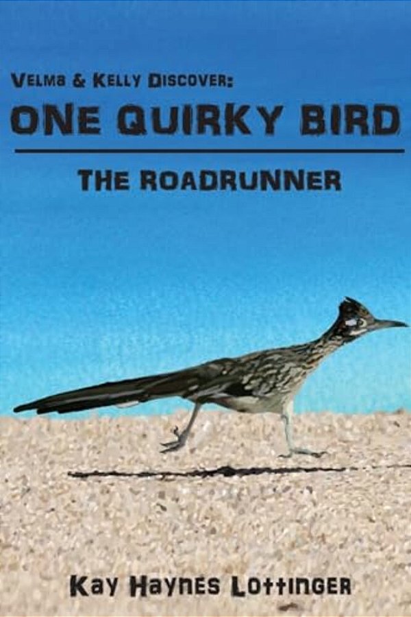 One Quirky Bird: The Roadrunner-..