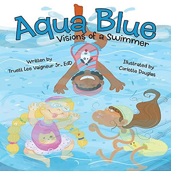 Aqua Blue: Visions Of A Swimmer-..