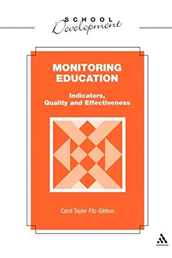 Monitoring Education: Indicators, Quality And Effectiveness-..
