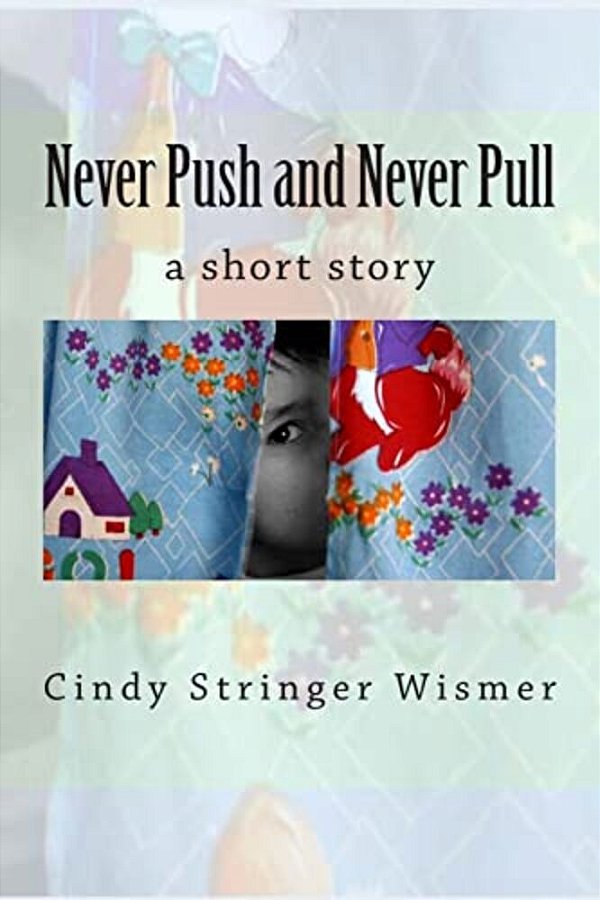 Never Push And Never Pull-..