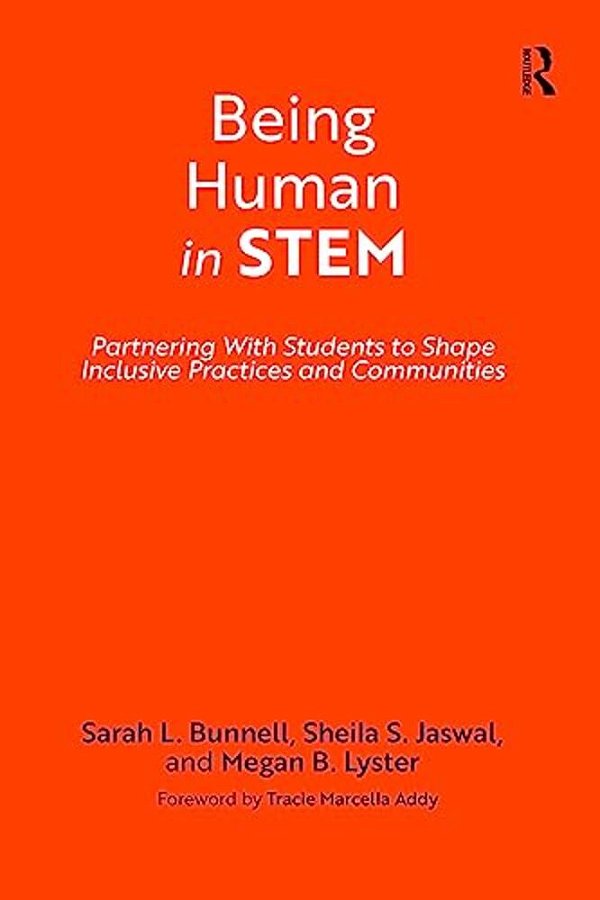 Being Human In Stem: Partnering With Students To Shape Inclusive Practices And Communities-..