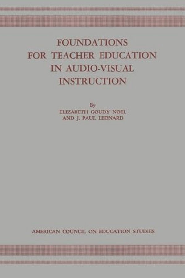 Foundations For Teacher Education In Audio-Visual Instruction-..