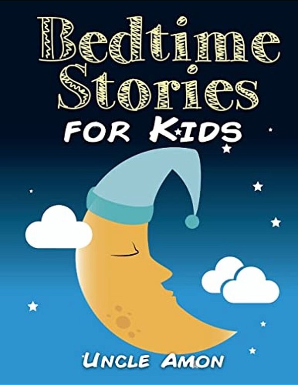 Bedtime Stories For Kids: Bedtime Stories, Fun Activities, And Coloring Book!-..