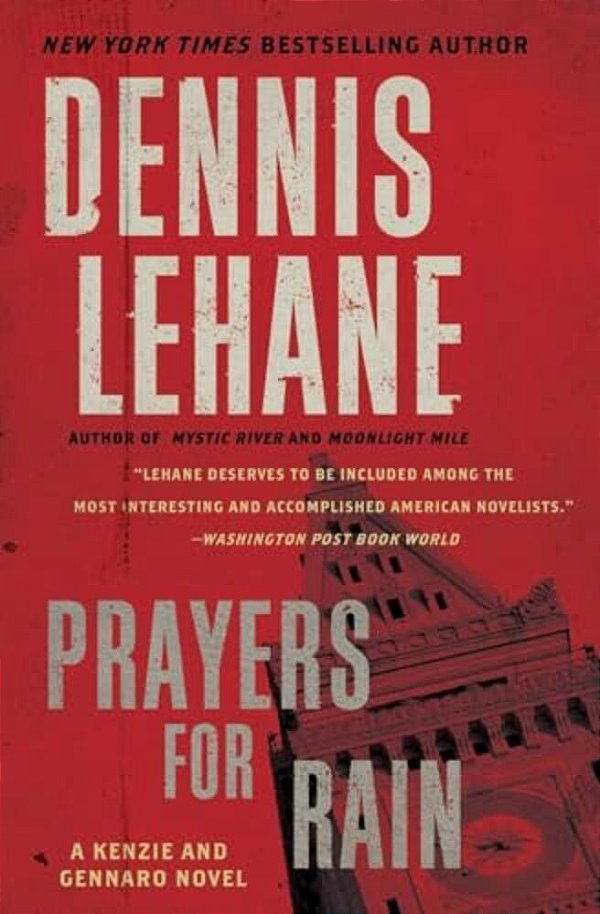 Prayers For Rain: A Kenzie And Gennaro Novel-..