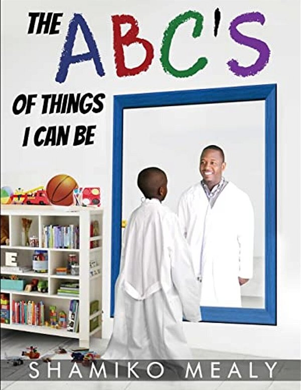 The Abc's Of Things I Can Be-..