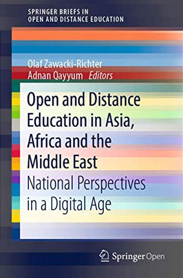 Open And Distance Education In Asia, Africa And The Middle East: National Perspectives In A Digital Age-..