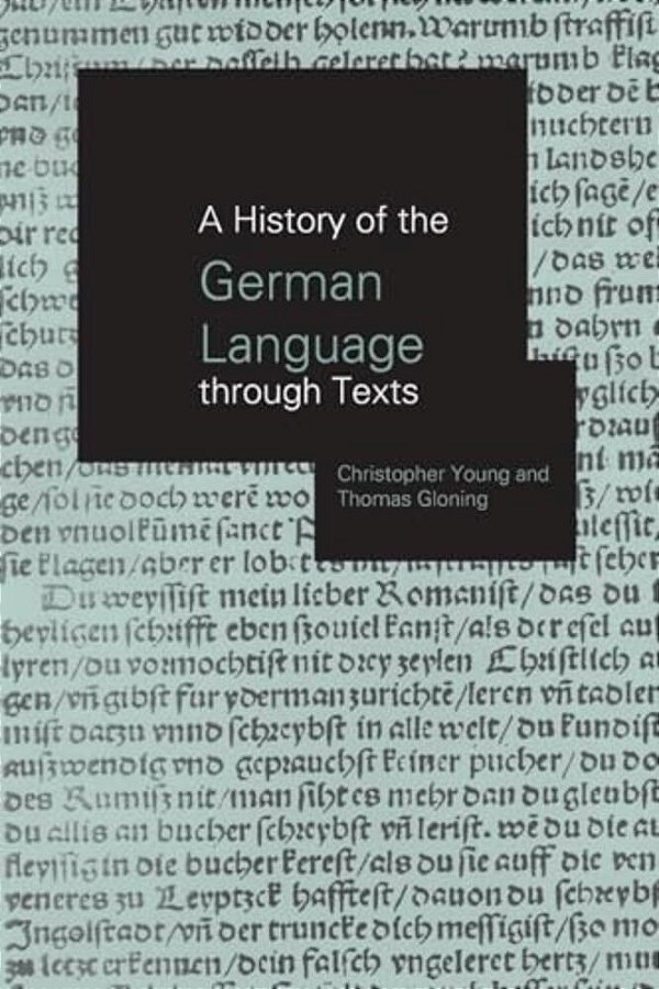 A History Of The German Language Through Texts-..