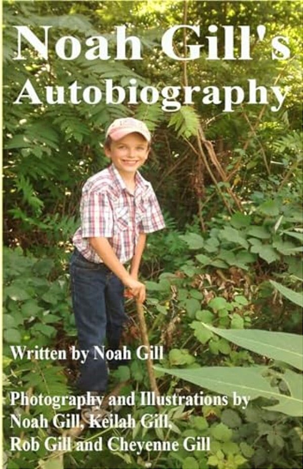 Noah Gill's Autobiography-..