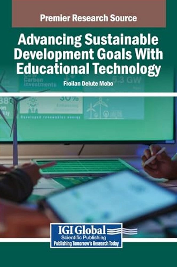 Advancing Sustainable Development Goals With Educational Technology-..