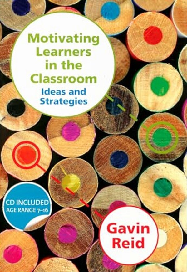 Motivating Learners In The Classroom [With CD-ROM]-..