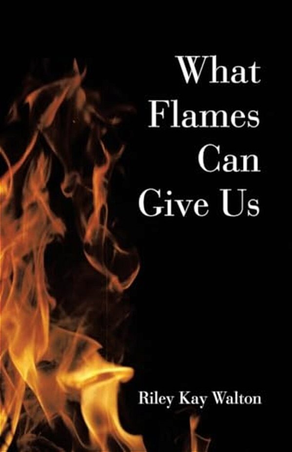 What Flames Can Give US-..