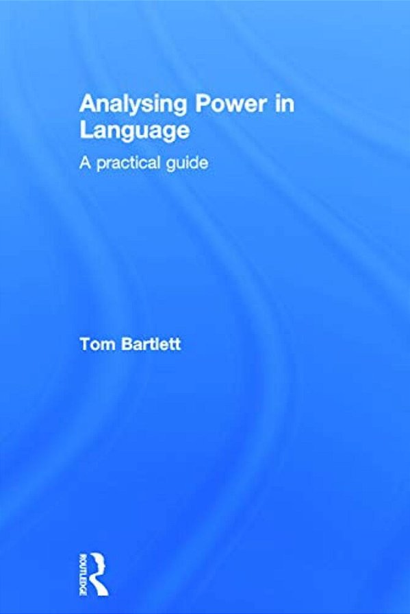 Analysing Power In Language: A Practical Guide-..