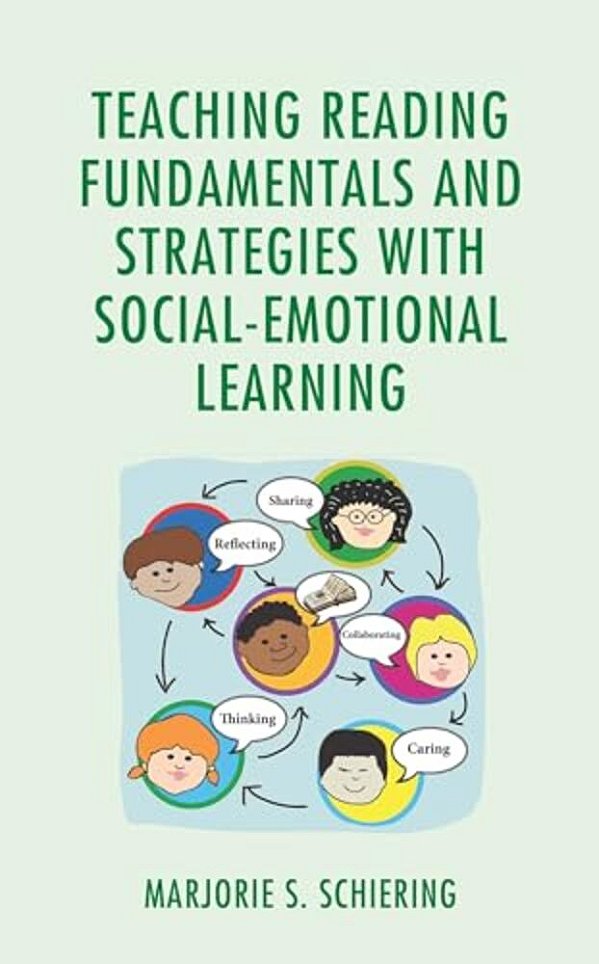 Teaching Reading Fundamentals And Strategies With Social-Emotional Learning-..