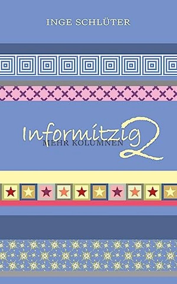 Informitzig 2 - Mehr Kolumnen-..