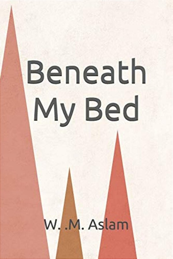 Beneath My Bed-..