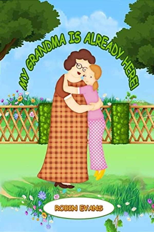 My Grandma Is Already Here: Step Into Reading-..