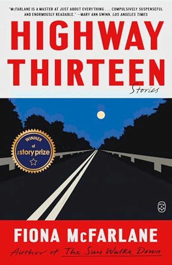 Highway Thirteen: Stories-..