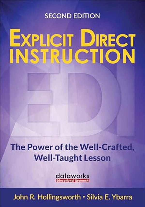 Explicit Direct Instruction (Edi): The Power Of The Well-Crafted, Well-Taught Lesson-..