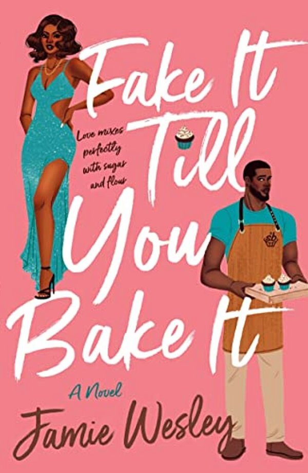Fake It Till You Bake It-..