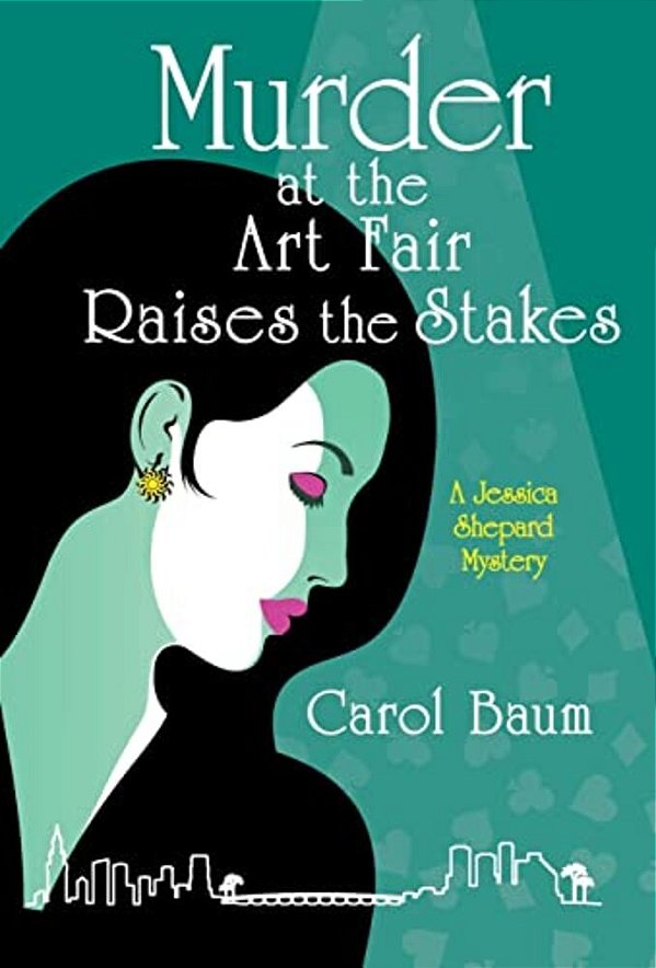 Murder At The Art Fair Raises The Stakes: A Jessica Shepard Mystery-..