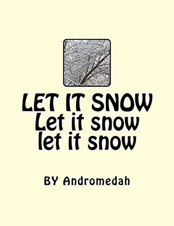Let It Snow Let It Snow Let It Snow-..