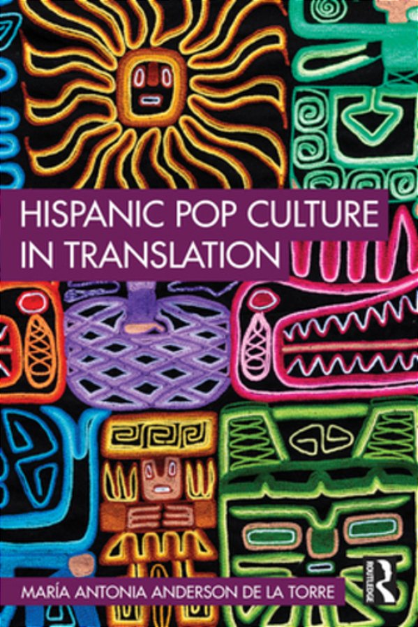 Hispanic Pop Culture In Translation-..