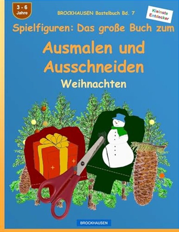 Brockhausen Bastelbuch Bd. 7 - Das Große Buch Zum Ausmalen Und Ausschneiden: Spielfiguren: Weihnachten-..