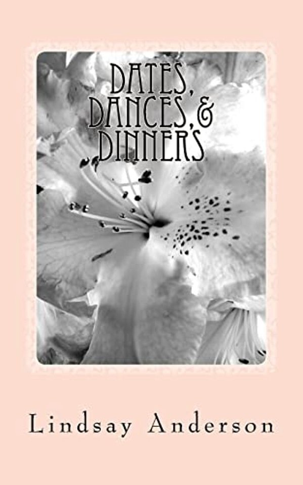 Dates, Dances,& Dinners: A Farrah Taylor Novel-..