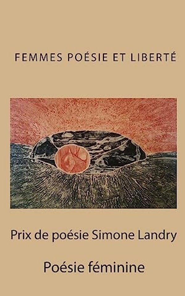 Prix De Poesie Simone Landry-..
