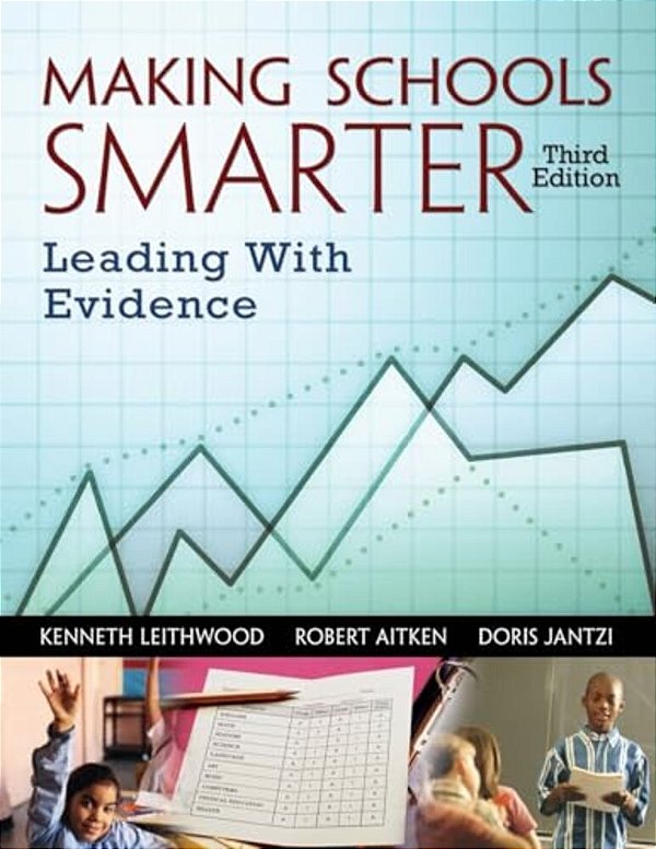 Making Schools Smarter: Leading With Evidence-..