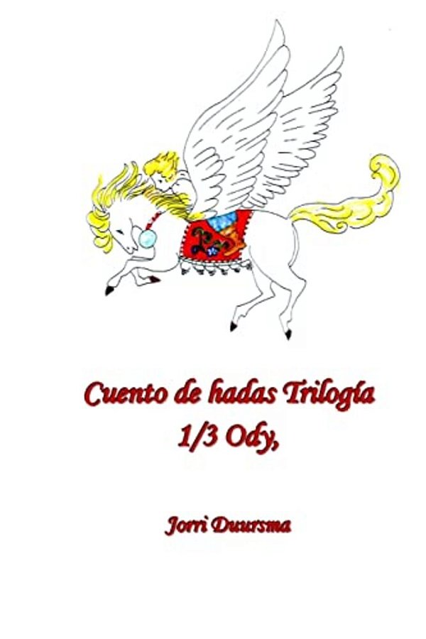 Cuento De Hadas Trilogia: 1/3 Ody-..