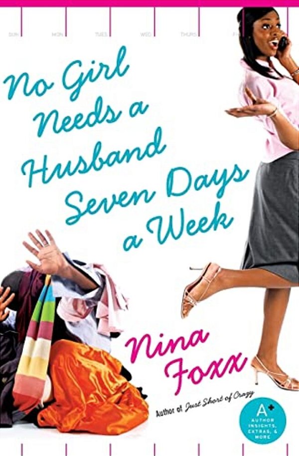 No Girl Needs A Husband Seven Days A Week-..