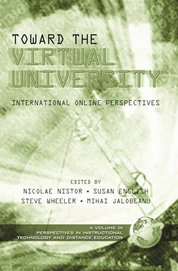 Toward The Virtual University: International Online Perspectives (Hc)-..