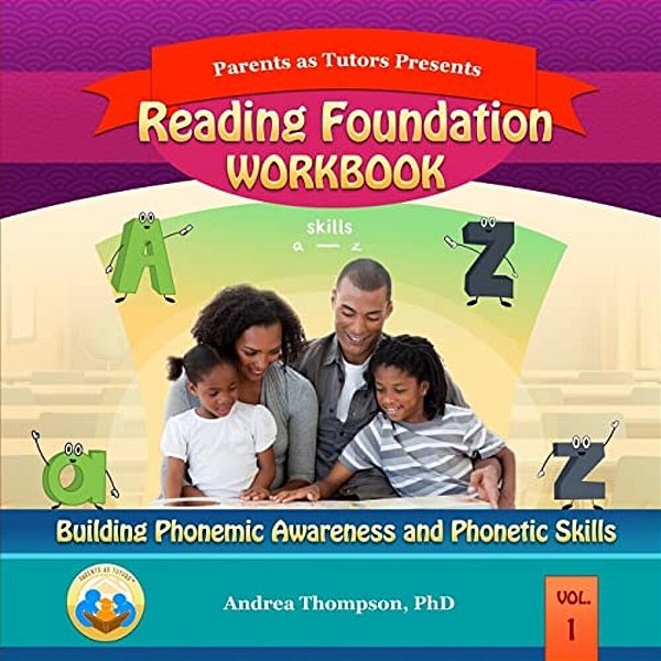 Reading Foundation Workbook: Building Phonemic Awareness And Phonetic Skills-..